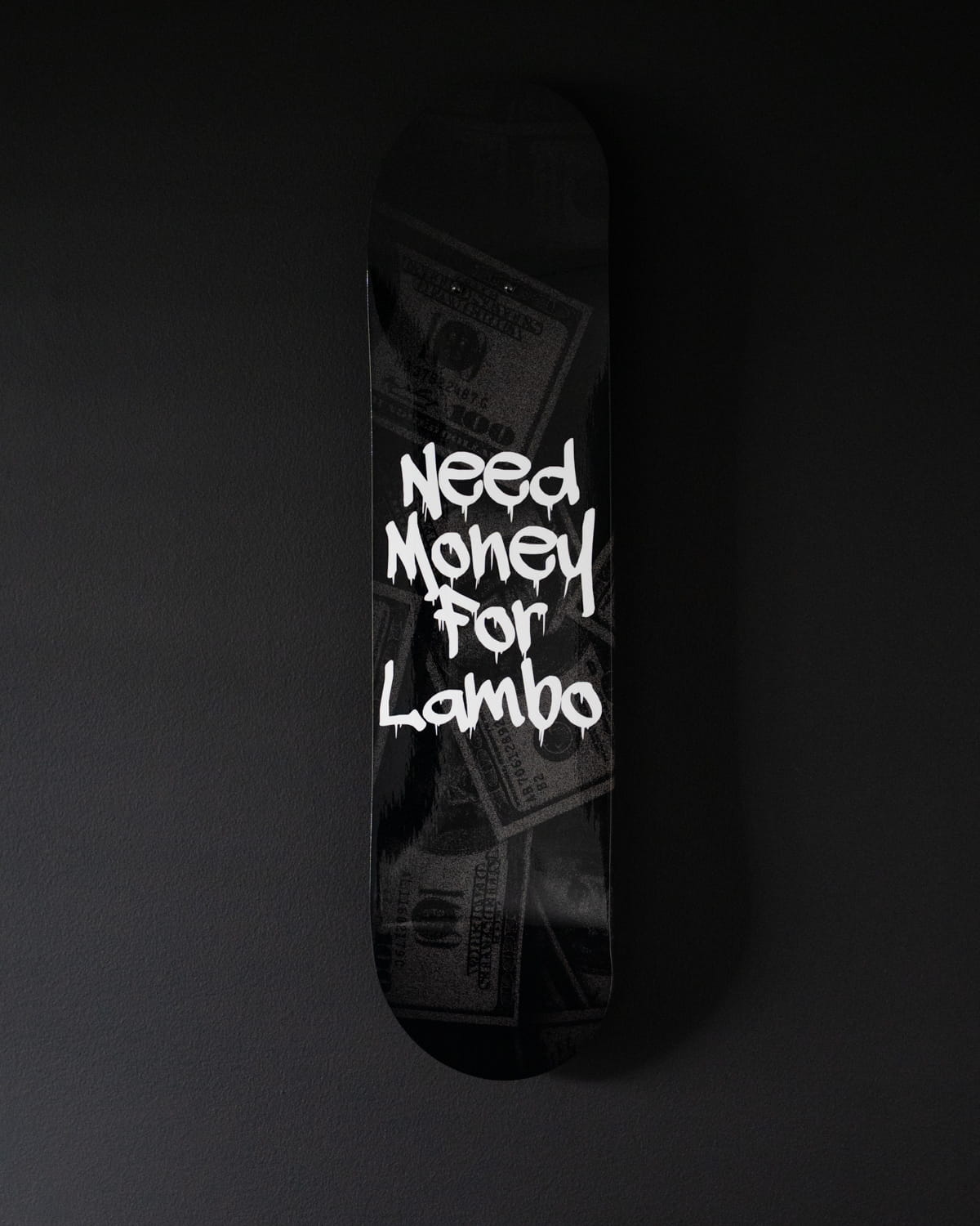 Need Money for Lambo | Skateboard Wall Art